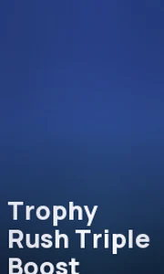 Trophy Rush Triple Boost