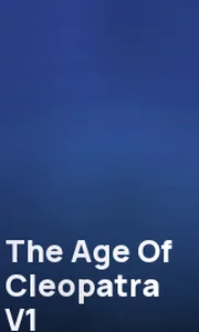 The Age Of Cleopatra V1