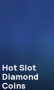 Hot Slot Diamond Coins